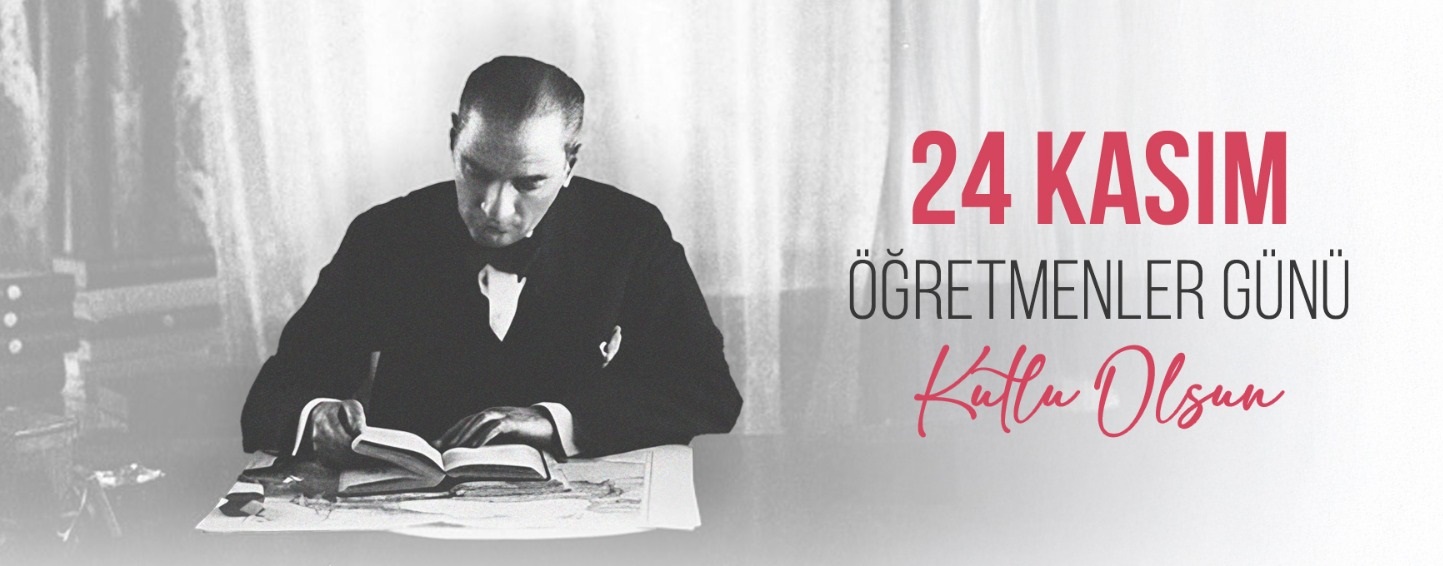 24 Kasım Öğretmenler Gününüz Kutlu Olsun